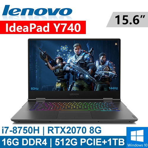Lenovo Y740-81HE0030TW 15.6"(i7-8750H/16G DDR4/512G PCIE+1TB/RTX2070 8G/WIN10/144Hz)